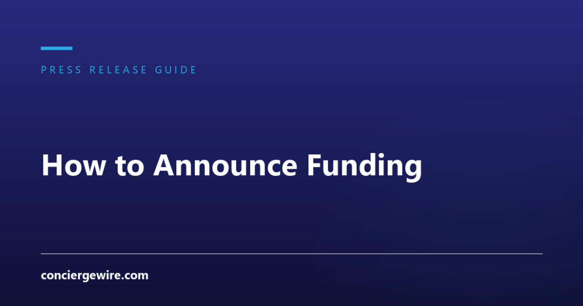 How to Announce Funding