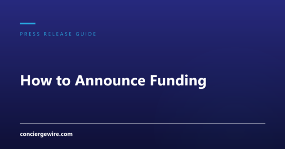 How to Announce Funding